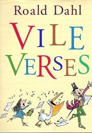 Vile Verses (Roald Dahl)