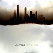 City That Drowned - Mile Twelve