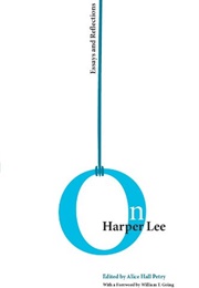 On Harper Lee: Essays and Reflections (Alice Hall Petry)