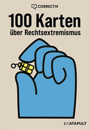 100 Karten Über Rechtsextremismus (Katapult)