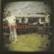 Forty Hour Train Back to Penn (The Movielife, 2003)