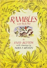 Rambles With Uncle Nat (Enid Blyton)
