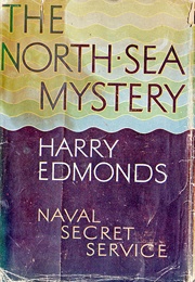 The North-Sea Mystery (Harry Edmonds)