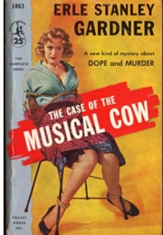 The Case of the Musical Cow (Erle Stanley Gardner)