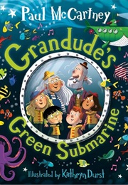 Grandude&#39;s Green Submarine (Paul McCartney)