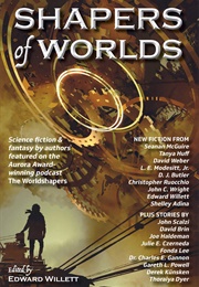 Shapers of Worlds (Edward Willett)