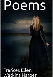 Poems (Harper, Frances Ellen Watkins)