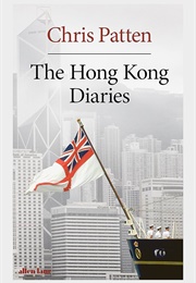 The Hong Kong Diaries (Chris Patten)