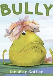 Bully (Jennifer Sattler)