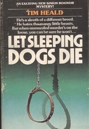 Let Sleeping Dogs Die (Tim Heald)