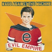 Rage Against the Machine - Evil Empire (1996)