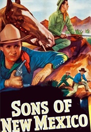 Sons of New Mexico (1949)