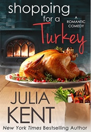 Shopping for a Turkey (Julia Kent)