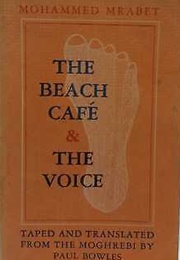 The Beach Café (Mohammed Mrabet)