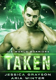 Taken (Jessica Grayson)