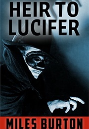 Heir to Lucifer (Miles Burton [John Rhode])