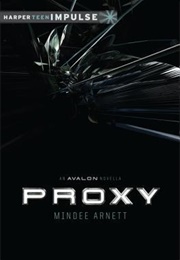 Proxy (Minded Arnett)