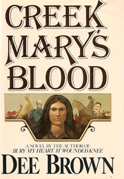 Creek Mary's Blood: A Novel (Brown, Dee)