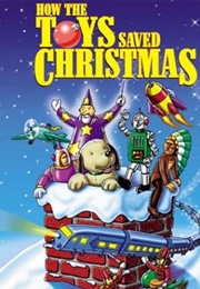 How the Toys Saved Christmas (1996)