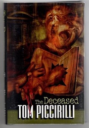 The Deceased (Tom Piccirilli)