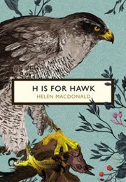 H Is for Hawk (Helen MacDonald)