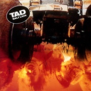 Tad – Salt Lick/God's Balls