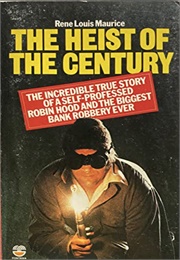 The Heist of the Century (1978) (Ken Follett)
