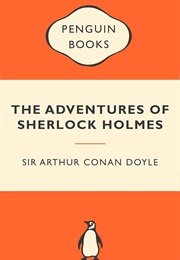 The Adventures of Sherlock Holmes (Sir Arthur Conan Doyle)