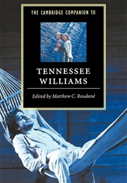 The Cambridge Companion to Tennessee Williams (Edited by Matthew C. Roudane)