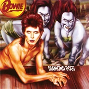 Diamond Dogs (1974) by David Bowie