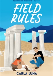 Field Rules (Carla Luna)