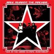 Live at the Grand Olympic Auditorium (Live) - Rage Against the Machine