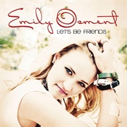 Let&#39;s Be Friends - Emily Osment