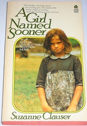 A Girl Named Sooner (Suzanne Clauser)