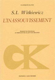 L'inassouvissement (Stanislaw Ignacy Witkiewicz)