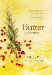 Butter: A Celebration (Olivia Potts)