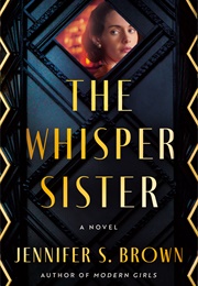 The Whisper Sister (Jennifer S. Brown)