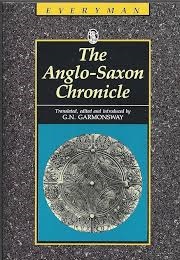 The Anglo-Saxon Chronicle (G. N. Garmonsway (Tr & Ed))