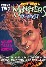 Mort Todd's Monsters Attack Vol Two (Pat Boyette)