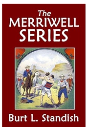 The Merriwell Series: For Young Readers (Burt L. Standish)