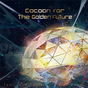 Cocoon for the Golden Future - Fear, and Loathing in Las Vegas