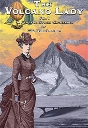 The Volcano Lady Series (T.E. Macarthur)