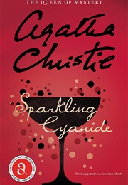 Sparkling Cyanide (Christie, Agatha)
