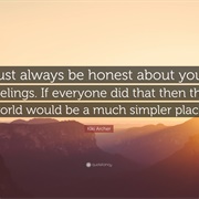 You're Always Honest