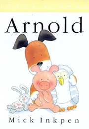 Arnold (Mick Inkpen)