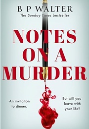Notes on a Murder (B.P. Walter)