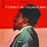 Thelonious Monk - It&#39;s Monk&#39;s Time