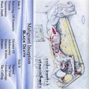 Malignant Inception - Black Death