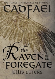 The Raven in the Foregate (The Chronicles of Brother Cadfael Book 12) (Peters, Ellis)