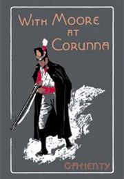 With Moore at Corunna (Henty, G.A.)